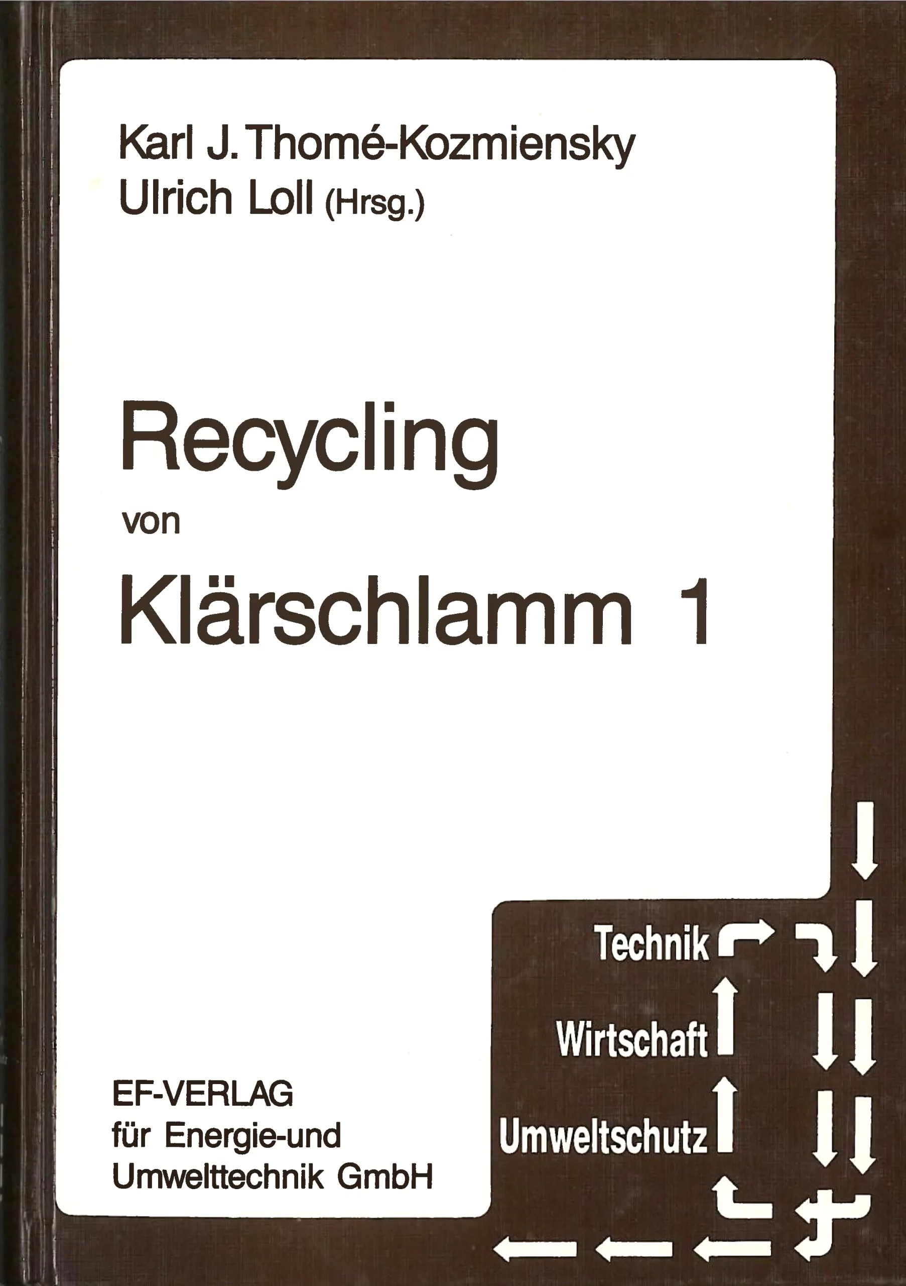 Recycling von Klärschlamm, Band 1