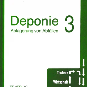 Deponie, Band 3 – Ablagerungen von Abfällen