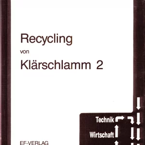 Recycling von Klärschlamm, Band 2