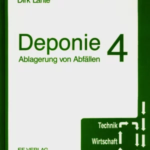 Deponie, Band 4 – Ablagerungen von Abfällen