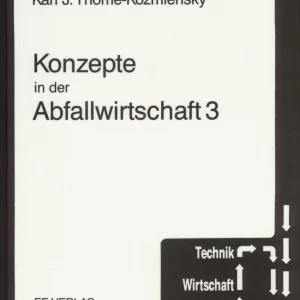 Konzepte in der Abfallwirtschaft, Band 3