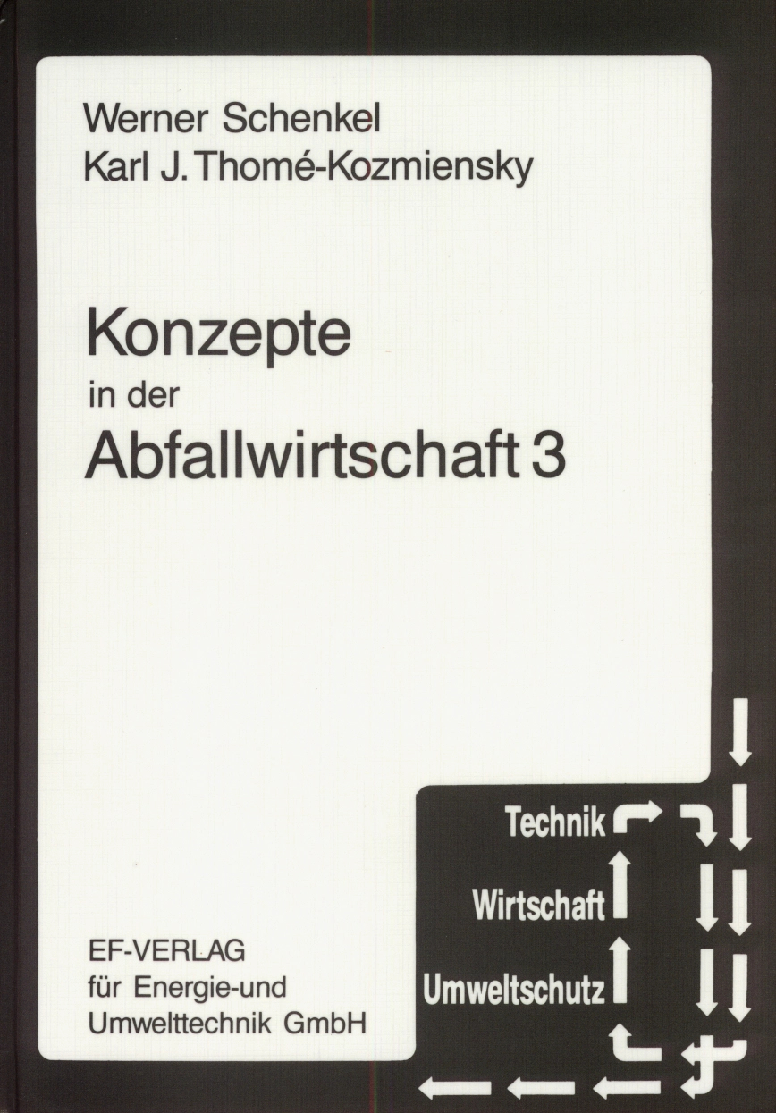 Konzepte in der Abfallwirtschaft, Band 3