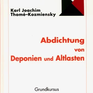 Abdichtung von Deponien und Altlasten