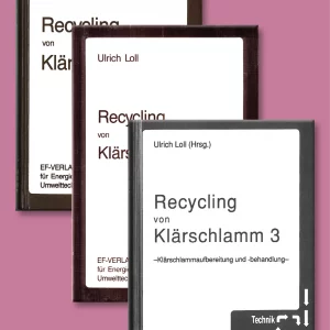 Recycling von Klärschlamm (alle Bände)