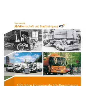 100 Jahre kommunale Städtereinigung
