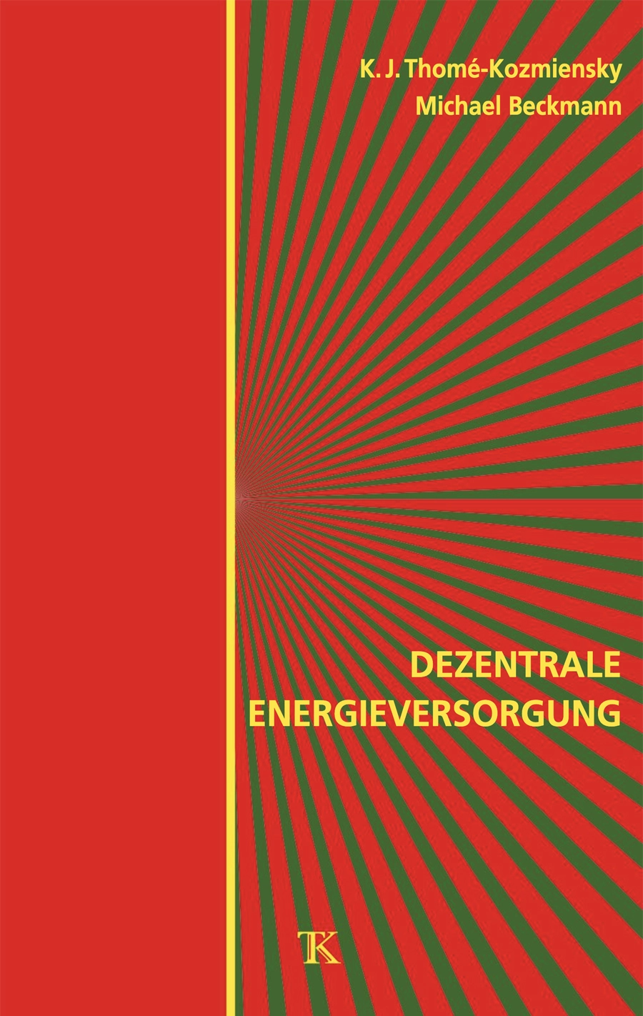 Dezentrale Energieversorgung