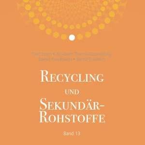 Recycling und Rohstoffe, Band 13
