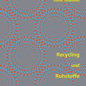 Recycling und Rohstoffe, Band 2