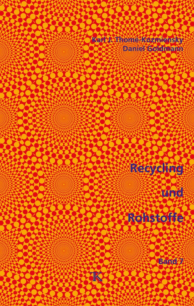 Recycling und Rohstoffe, Band 7