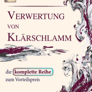 Verwertung von Klärschlamm (alle Bände)