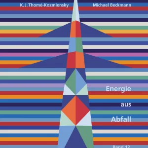 Energie aus Abfall, Band 12