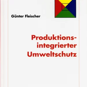Produktionsintegrierter Umweltschutz