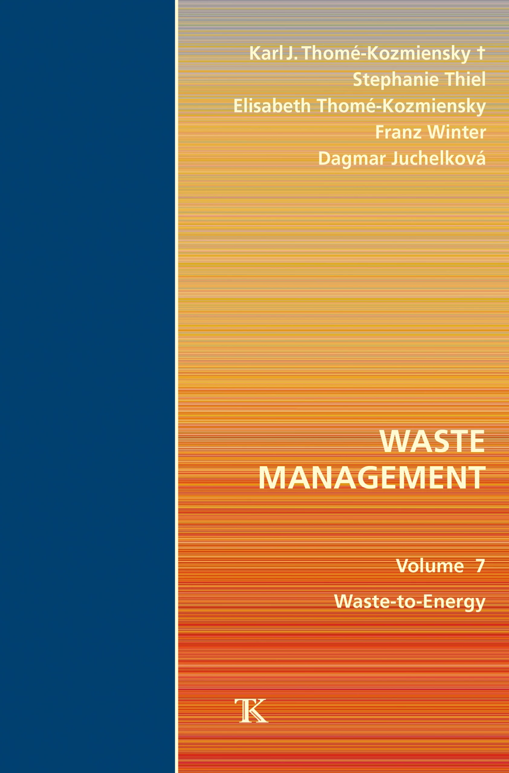 Waste Management, Volume 7