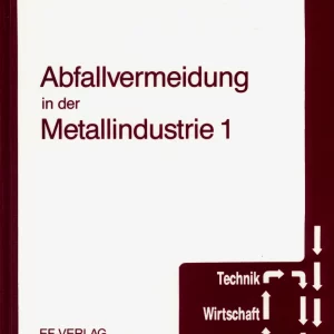 Abfallvermeidung in der Metallindustrie 1