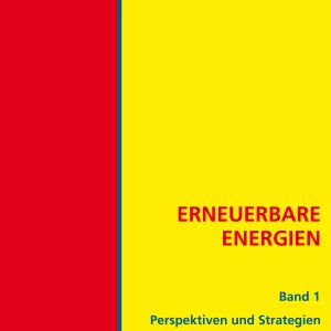 Erneuerbare Energien, Band 1