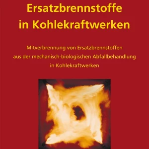 Ersatzbrennstoffe in Kohlekraftwerken