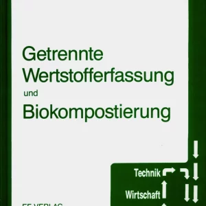 Getrennte Wertstofferfassung und Biokompostierung 1