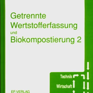 Getrennte Wertstofferfassung und Biokompostierung 2