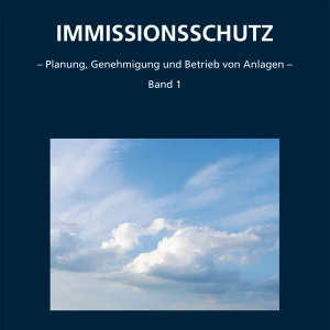 Immissionsschutz, Band 1