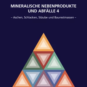 Mineralische Nebenprodukte und Abfälle, Band 4