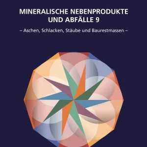Mineralische Nebenprodukte und Abfälle, Band 9