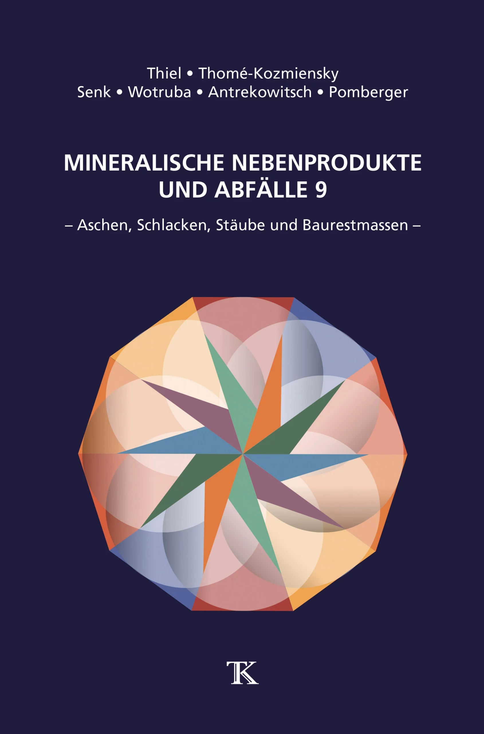 Mineralische Nebenprodukte und Abfälle, Band 9