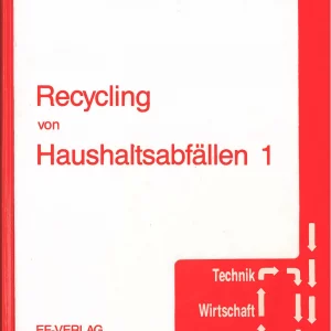 Recycling von Haushaltsabfällen Band 1