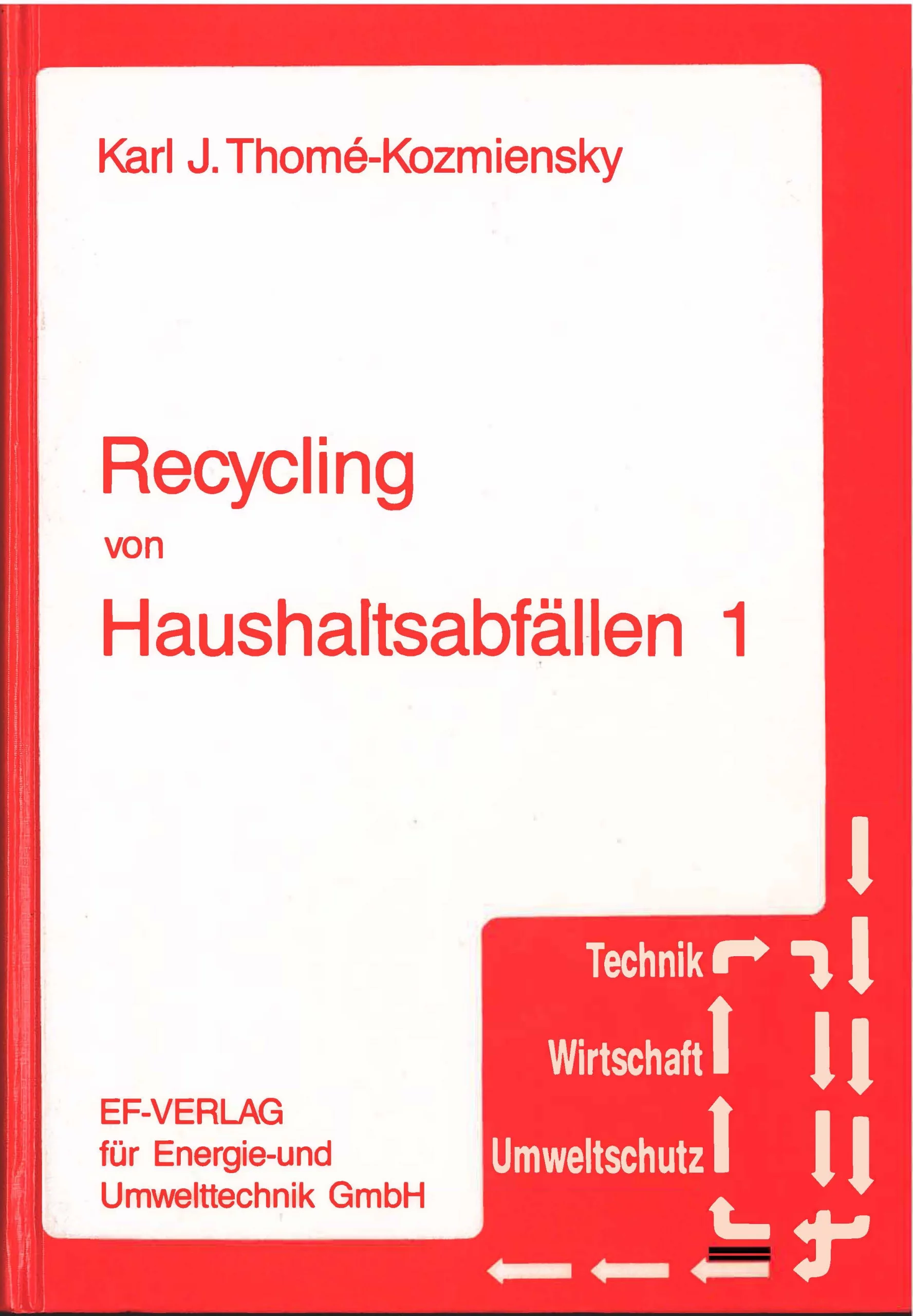 Recycling von Haushaltsabfällen Band 1