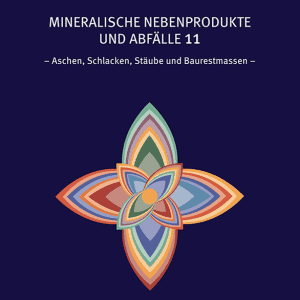 Mineralische Nebenprodukte und Abfälle, Band 11